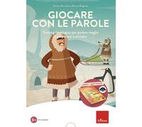 Giocare con le parole. Training fonologico per parlare meglio e p