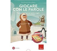 Giocare con le parole. Training fonologico per parlare meglio e prepararsi a scrivere. Kit. Con software