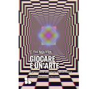 Giocare è un'arte. Il gioco come tecnologia trasformativa - 2023