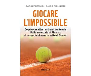 Giocare l’impossibile [Paperback] [Jun 13, 2025] Fertilio, Dario and Primiceri,