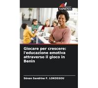 Giocare per crescere: l'educazione emotiva attraverso il gioco in Benin