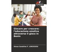 Giocare per crescere: l'educazione emotiva attraverso il gioco in Benin