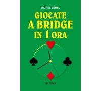 Giocate a bridge in 1 ora