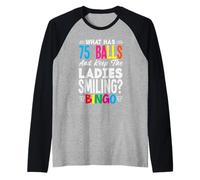 Giocatore di Bingo 75 Palline Mantenere le signore sorridenti Maglia con Maniche Raglan