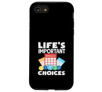 Giocatore di Bingo Le scelte importanti della vita Divertimento Custodia per iPhone SE (2020) / 7 / 8