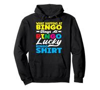 Giocatore di Bingo Lucky What Happens Rimane Felpa con Cappuccio