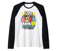 Giocatore di pickleball La vita non è tutta una questione di Maglia con Maniche Raglan