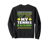 Giocatore di Tennis Le Mie Scuse del Tennis Attrezzatura umor Felpa