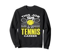 Giocatore di Tennis Questo Lavoro incasina Carriera Felpa
