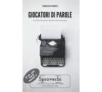 Giocatori di parole: Un libro del quale nessuno aveva bisogno.