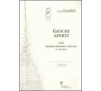 Giochi aperti 2006. Settimo rapporto annuale su Torino