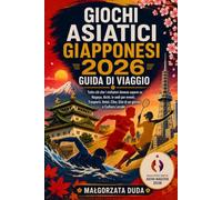 GIOCHI ASIATICI GIAPPONESI 2026 GUIDA DI VIAGGIO: Tutto ciò che i visitatori devono sapere su Nagoya, Aichi, le sedi per eventi, Trasporti, Hotel, Cibo, Gite di un giorno e Cultura Locale