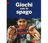 Giochi con lo spago. Ediz. a colori