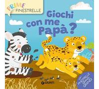 Giochi con me papà? Ediz. a colori