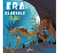 Giochi da brivido. L'era glaciale. Vol. 2