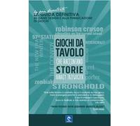 GIOCHI DA TAVOLO CHE RACCONTANO STORIE libro IN ITALIANO pendragon GAME DESIGN