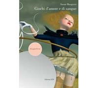 Giochi d'amore e di sangue