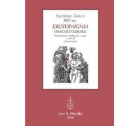 Giochi d'amore. Erotopaignia