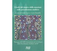 Giochi del corpo e delle emozioni nello psicodramma analitico