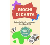 Giochi di Carta: Battaglia Navale, Nomi Cose e Città e L'impiccato