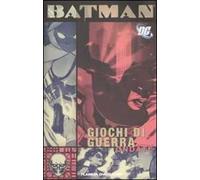 Giochi di guerra. Batman. Vol. 2: Ondate.