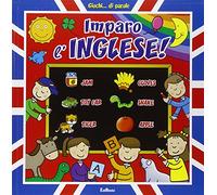 Giochi... di parole. Imparo l'inglese. Libri didattici. Ediz. illustrata