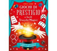 Giochi di prestigio e facili trucchi magici