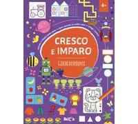 Giochi divertenti. Cresco e imparo. Ediz. a colori