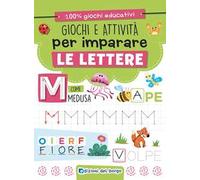 Giochi e attività per imparare le lettere. Ediz. a colori
