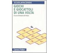 Giochi e giocattoli di una volta