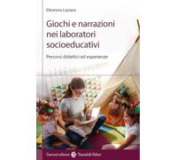 Giochi e narrazioni nei laboratori socioeducativi. Percorsi didattici ed esperienze