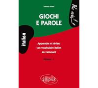 Giochi e parole, Apprendre et réviser le vocabulaire italien en s'amusant