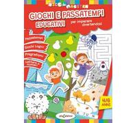 Giochi e passatempi educativi per imparare divertendosi. Dice la maestra. Ediz. illustrata