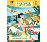 Giochi ed enigmi sull'antico Egitto - Cantatore Paola, Calandra Buonaura Giulia