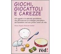 Giochi, giocattoli e carezze