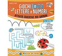 Giochi logici, lettere e numeri. Ediz. a colori. Con pennarello cancellabile