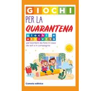 Giochi per la Quarantena: Giochi e attività per bambini da fare in casa da soli