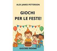 Giochi per le feste!