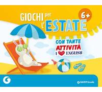 Giochi per l'estate 6+. Ediz. a colori