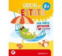 Giochi per l'estate 8+. Ediz. a colori