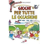 Giochi per tutte le occasioni. Ediz. illustrata