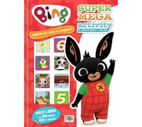 Giochi per tutte le stagioni! Bing. Super mega activity. Con adesivi. Ediz. a colori