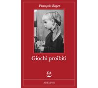 Giochi proibiti - Boyer François
