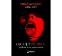 Giochi proibiti. Confessioni di una coppia scambista - [EBS Print]