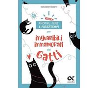Giochi, quiz e passatempi per inguaribili innamorati dei gatti