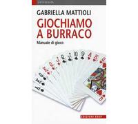 Giochiamo a burraco – Manuale di gioco – EDUP