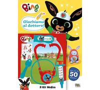 Giochiamo al dottore! Bing. Ediz. a colori. Con kit medico