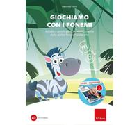 Giochiamo con i fonemi. Attività e giochi per il consolidamento delle abilità fo