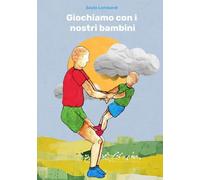 Giochiamo con i nostri bambini