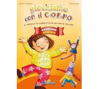 Giochiamo con il corpo. Ediz. speciale. Con CD-Audio